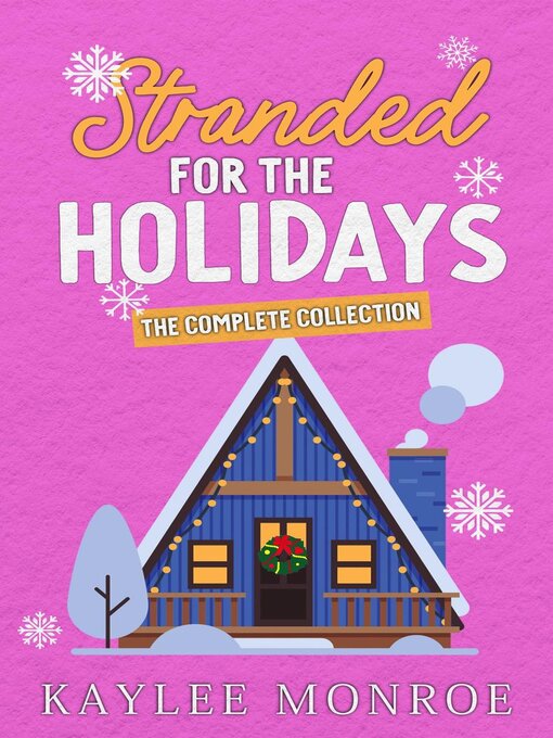 Title details for Stranded for the Holidays by Kaylee Monroe - Available